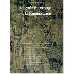 Le goût du voyage à la Renaissance