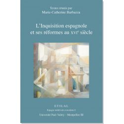 L'Inquisition espagnole et ses réformes au XVIe siècle