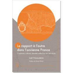 Le rapport à l'autre dans l'ancienne France