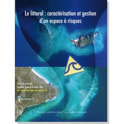 Le littoral : caractérisation et gestion d'un espace à risques