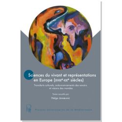 Sciences du vivant et représentations en Europe (XVIIIe - XXe siècles)