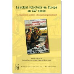 Le soldat volontaire en Europe au XXe siècle